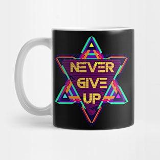 never give up Mug